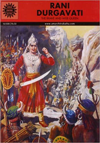 Rani Durgavati (Amar Chitra Katha)